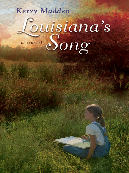 Title details for Louisiana's Song by Kerry Madden-Lunsford - Available